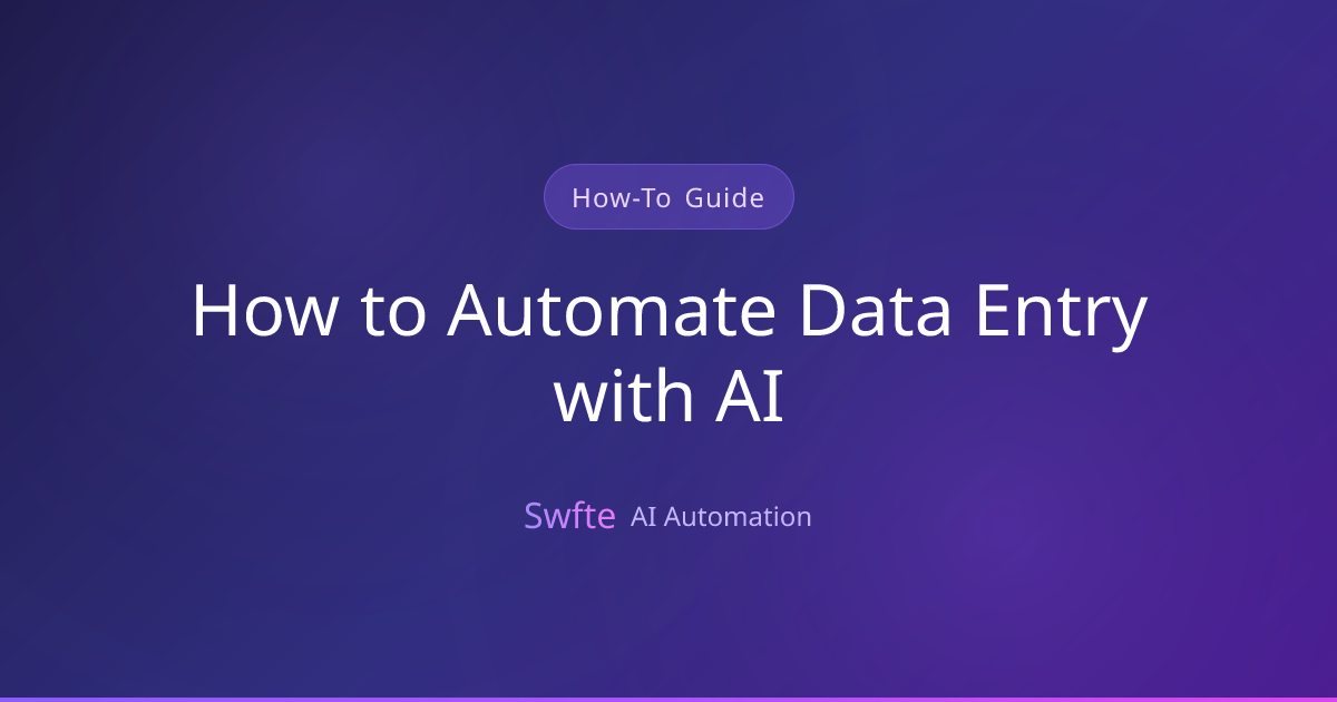How to Automate Data Entry with AI
