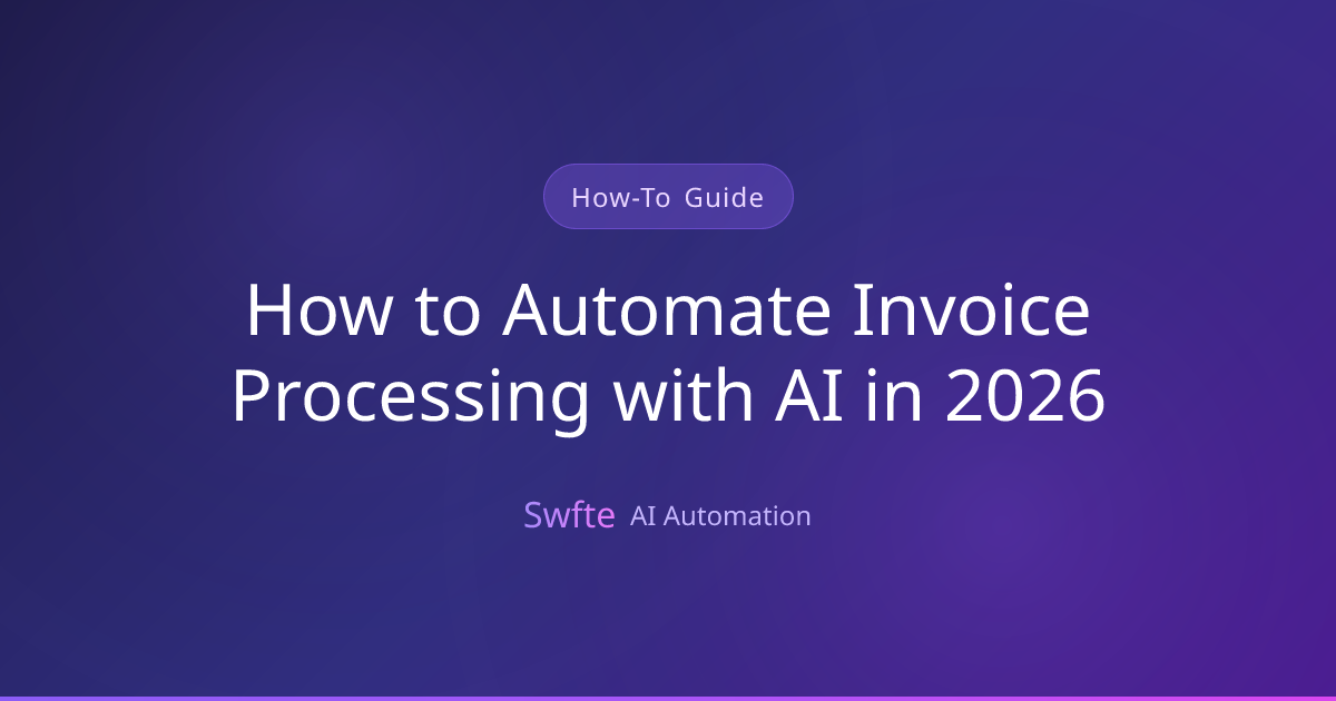 How to Automate Invoice Processing with AI in 2026